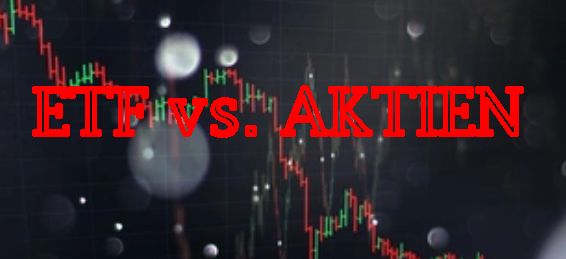 ETFs vs. Aktien