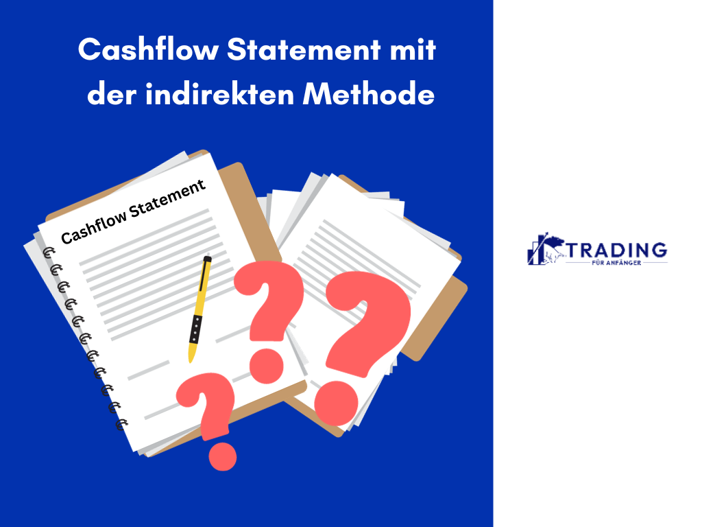 Cashflow Statement mit der indirekten Methode