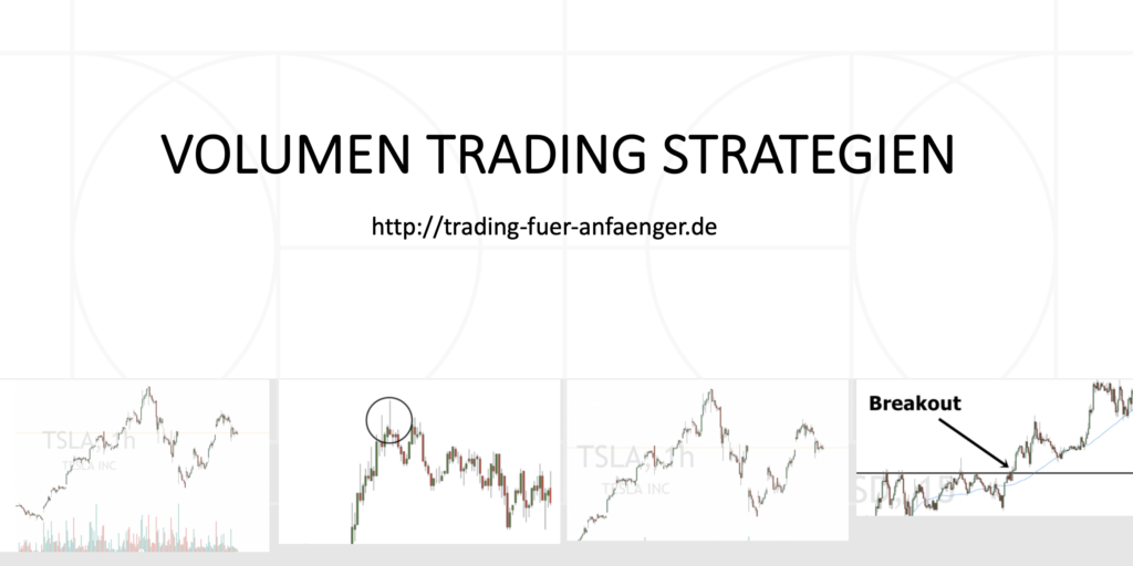 Volumen Trading Strategien