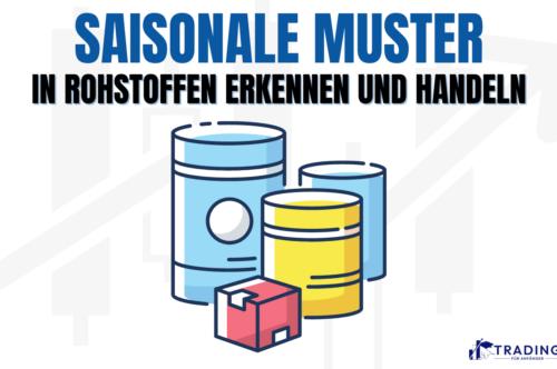 saisonale muster in rohstoffen
